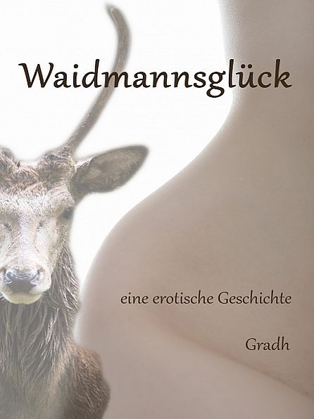Waidmannsglück
