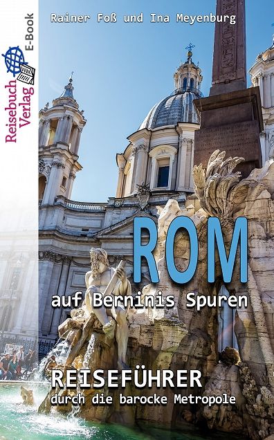 Rom auf Berninis Spuren