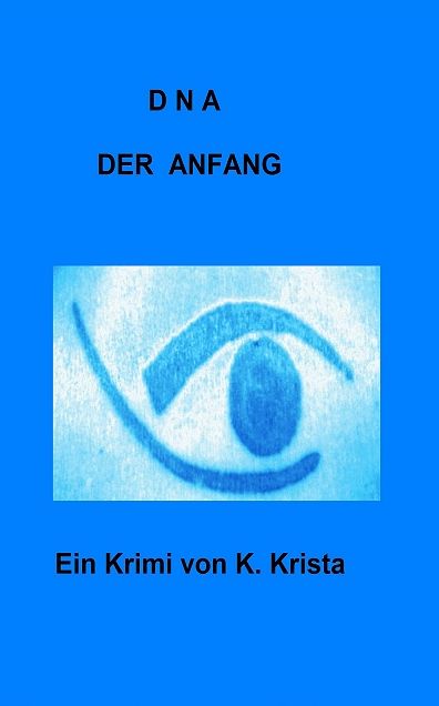 DNA - Der Anfang