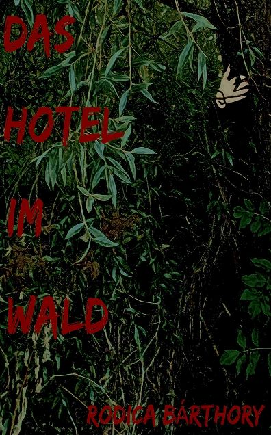 Das Hotel im Wald