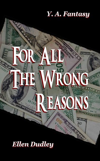 For All The Wrong Reasons.