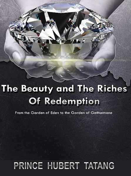The Beauty and The Riches of Redemption