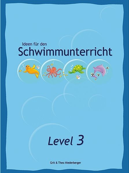 Ideen für den Schwimmunterricht - Level 3