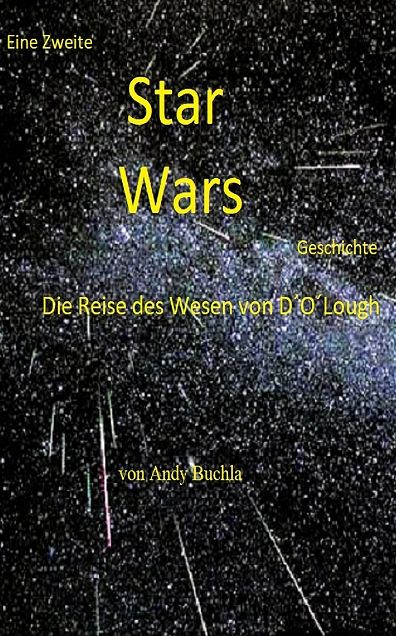 Eine zweite Star Wars Geschichte