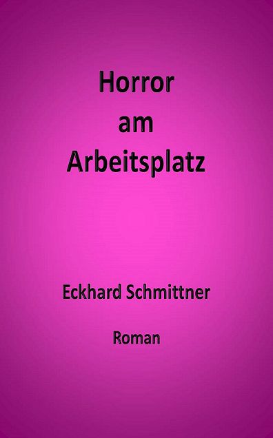Horror am Arbeitsplatz