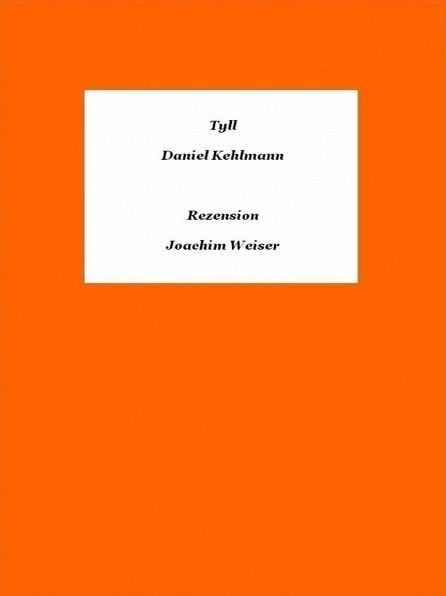 »Tyll« von Daniel Kehlmann - Rezension