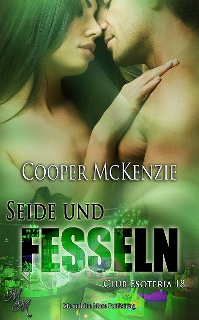 Seide und Fesseln