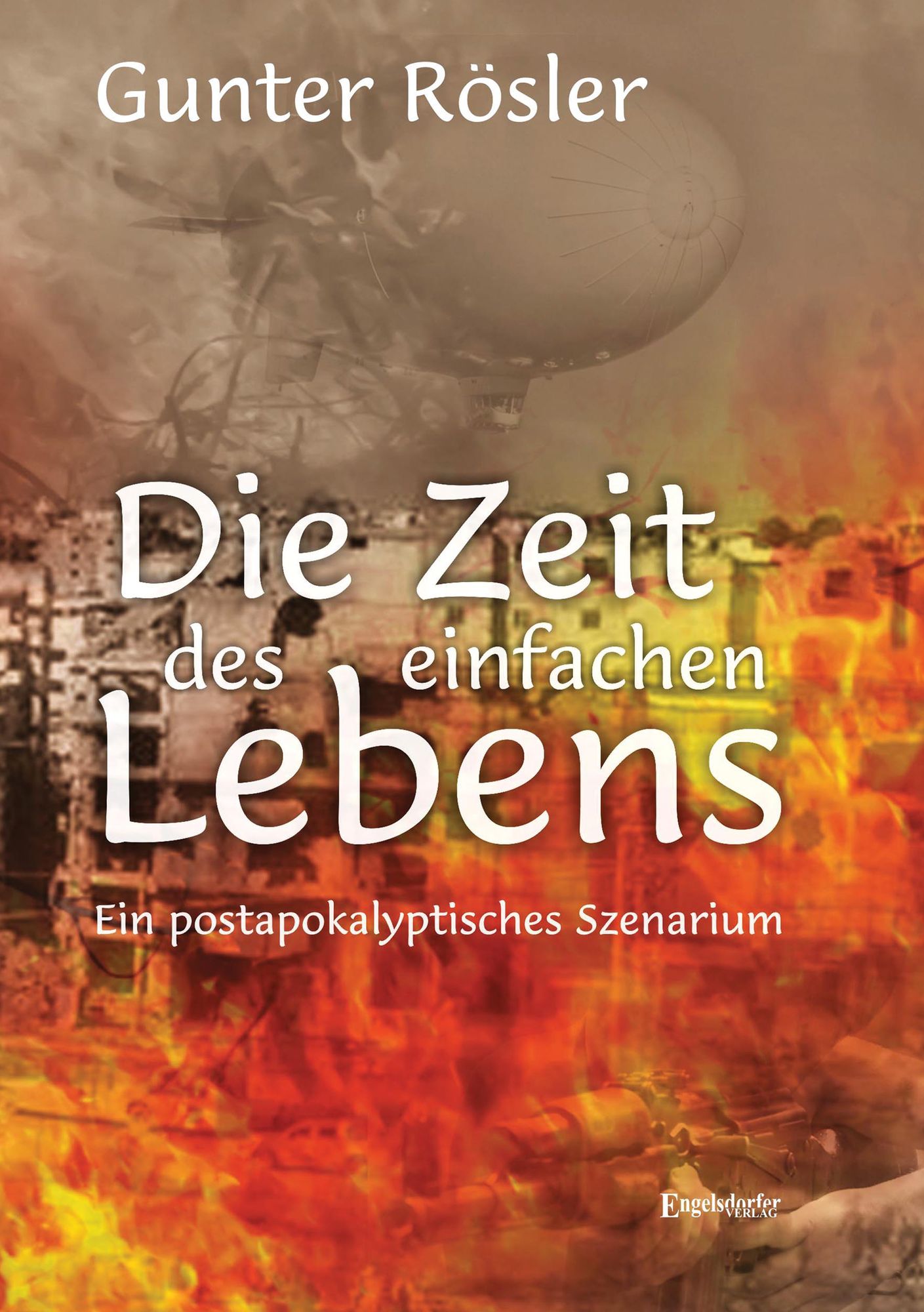 Die Zeit des einfachen Lebens: Ein postapokalyptisches Szenarium