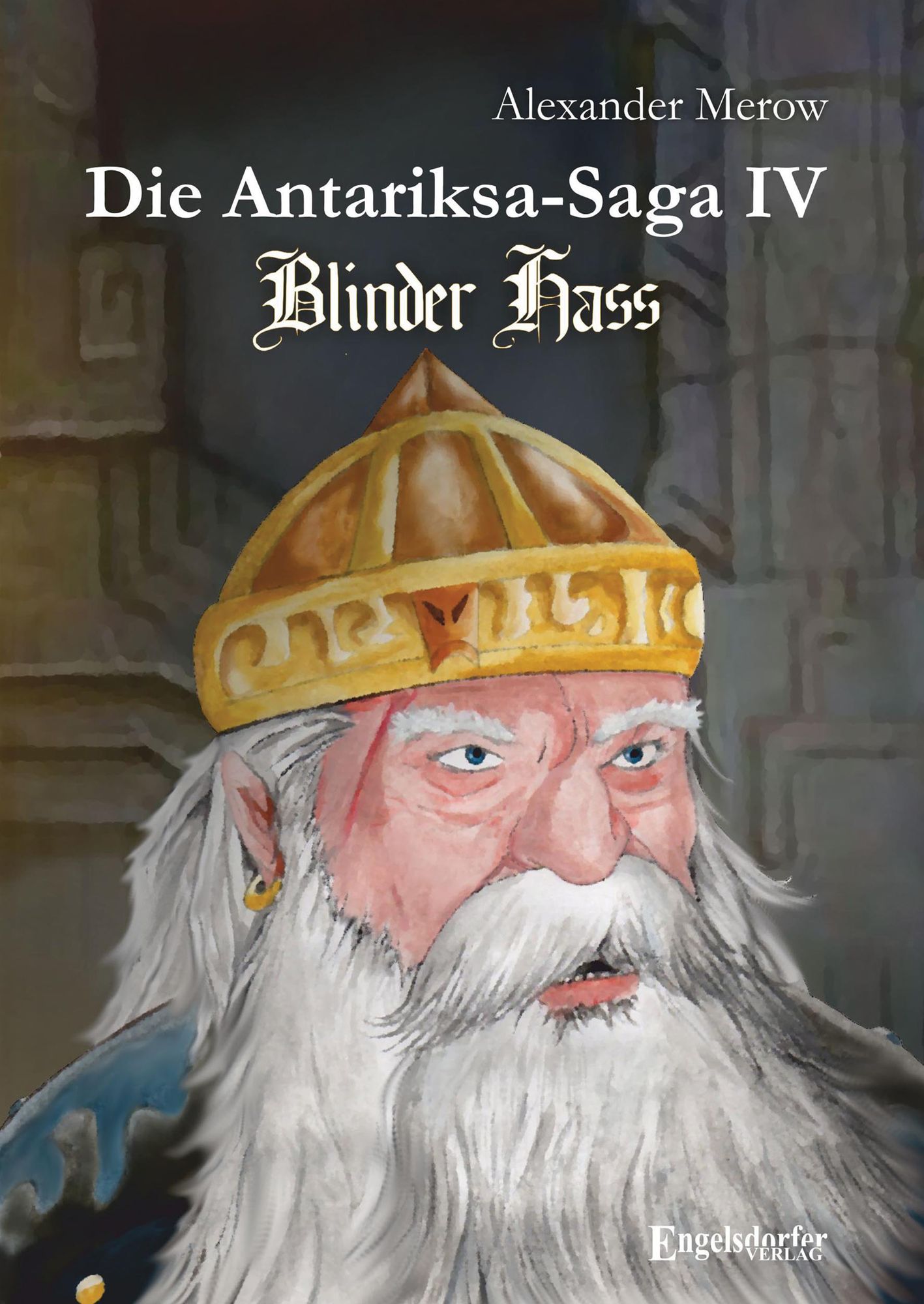 Die Antariksa-Saga IV - Blinder Hass: Roman
