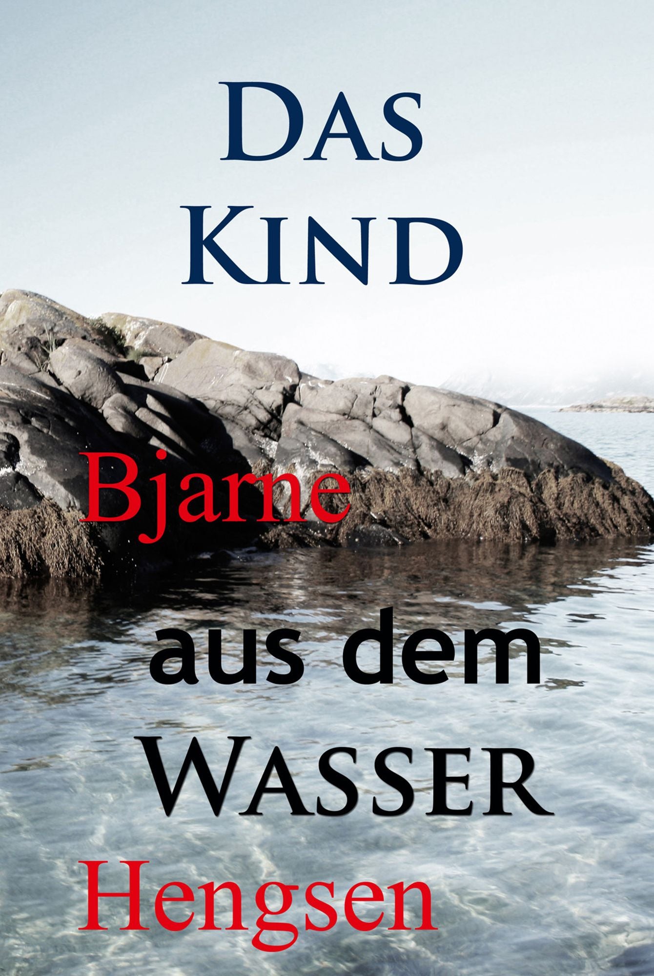 Das Kind aus dem Wasser: Historischer Skandinavien-Krimi