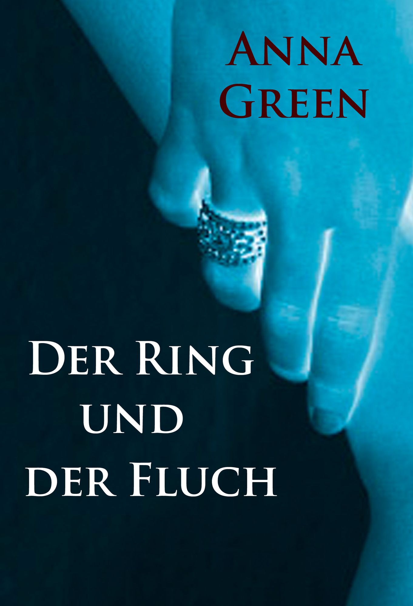 Der Ring und der Fluch: historischer Kriminalroman