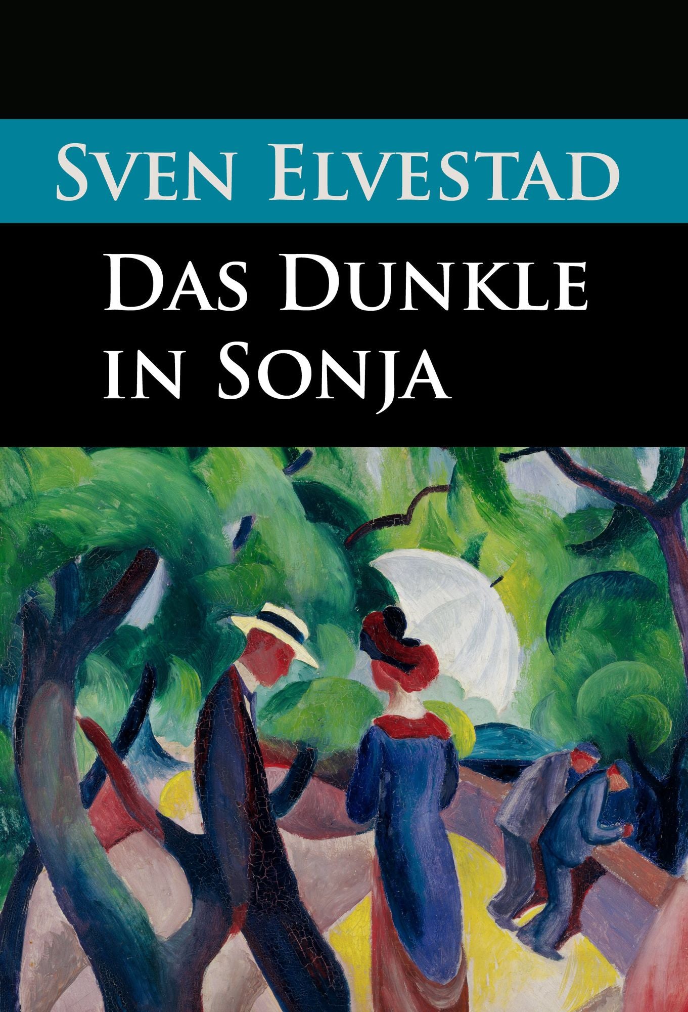 Das Dunkle in Sonja: historischer Krimi
