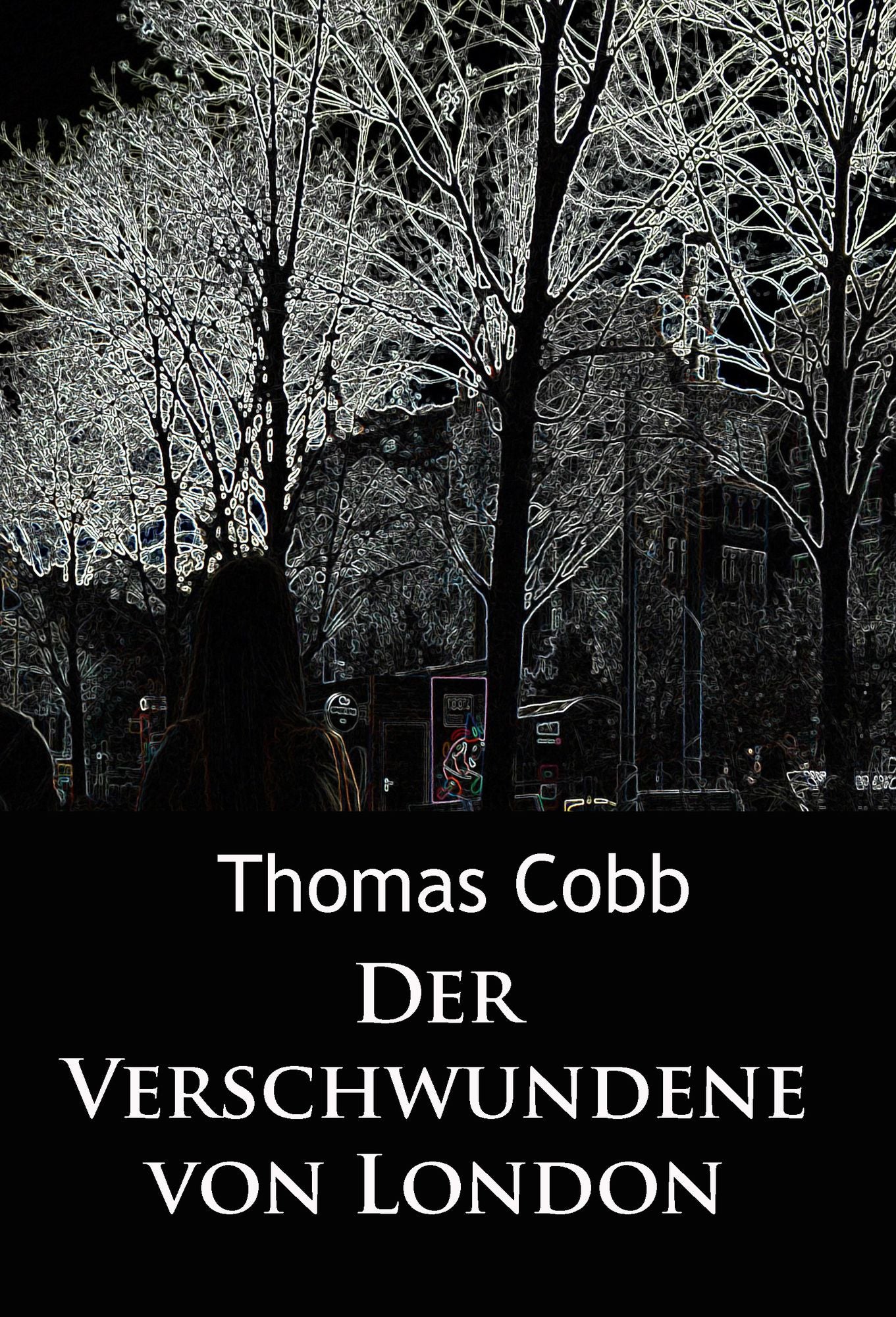 Der Verschwundene von London: historischer Krimi