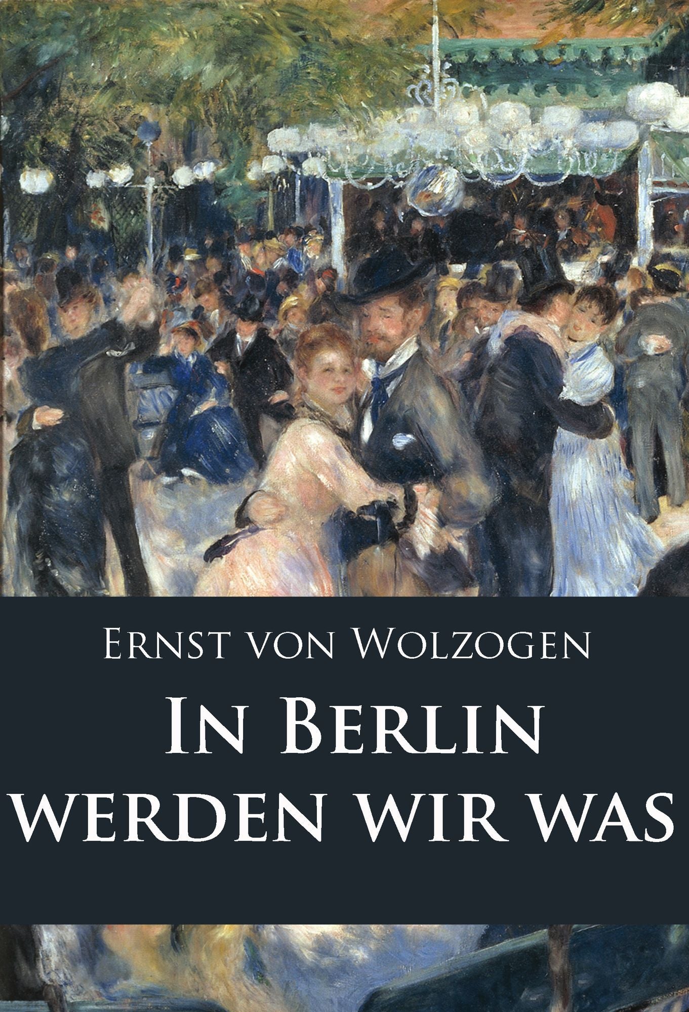 In Berlin werden wir was: historischer Roman
