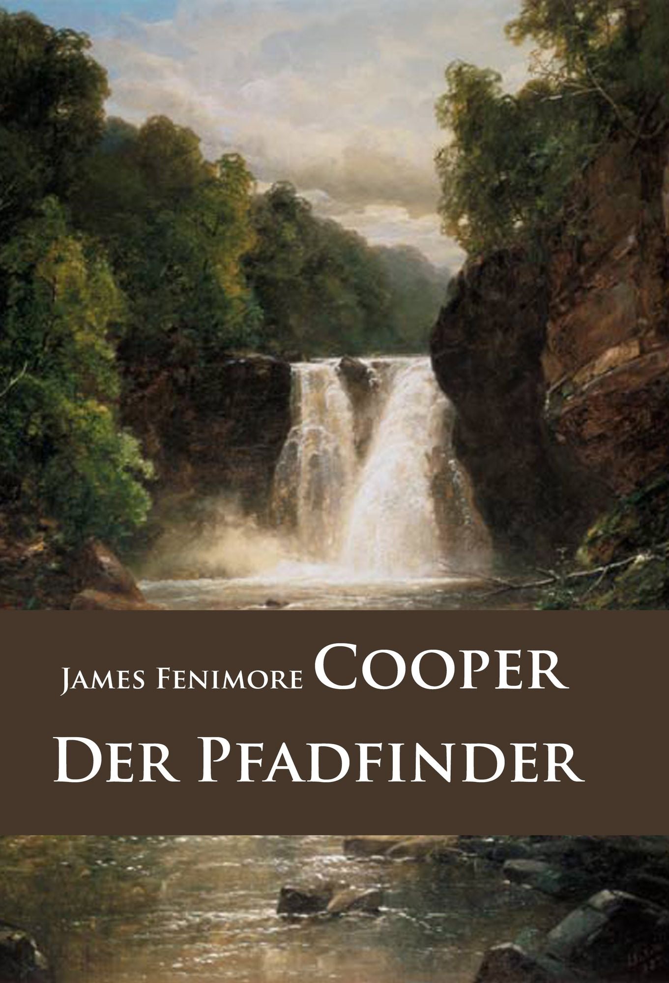 Der Pfadfinder: historischer Roman