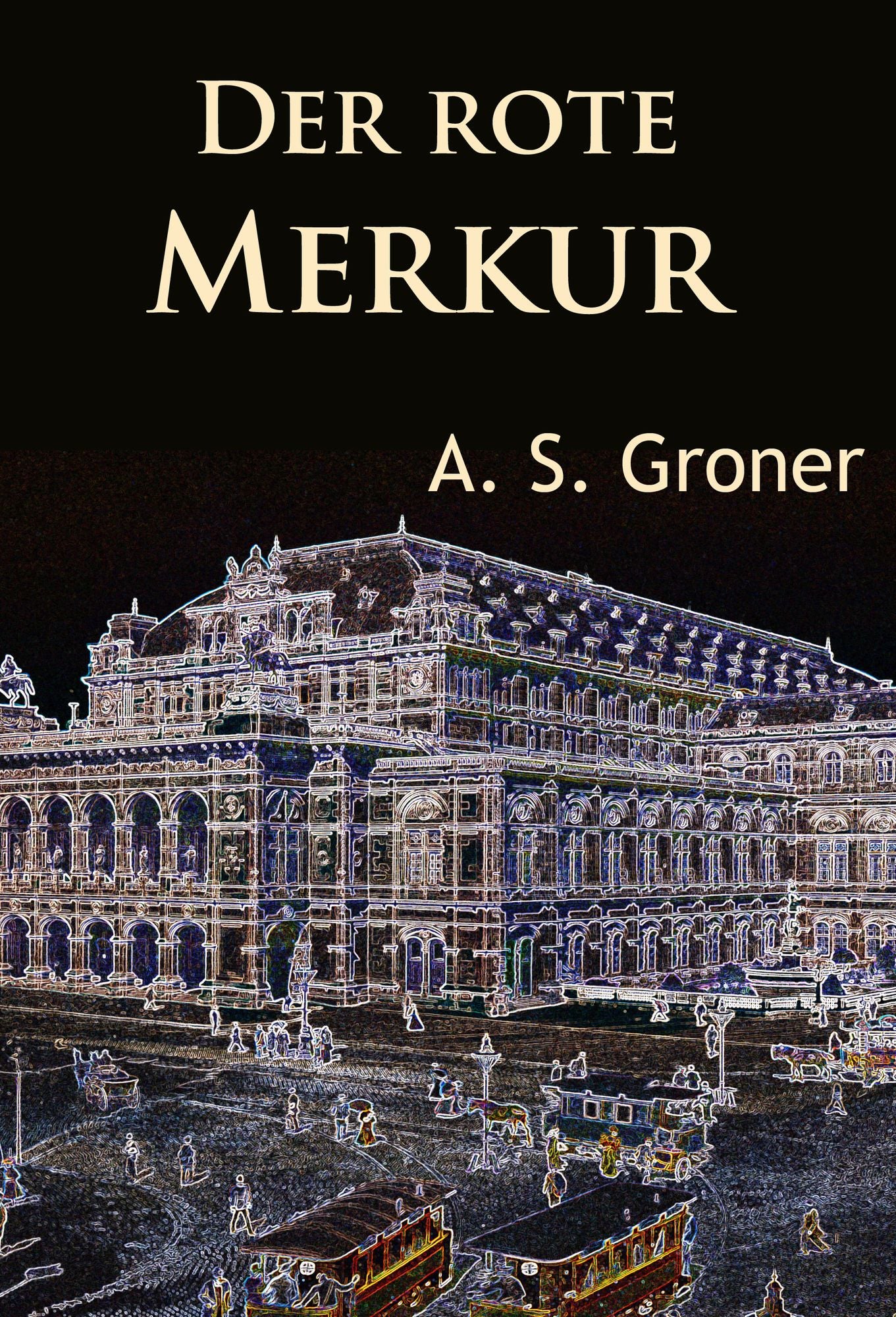 Der rote Merkur: historischer Krimi