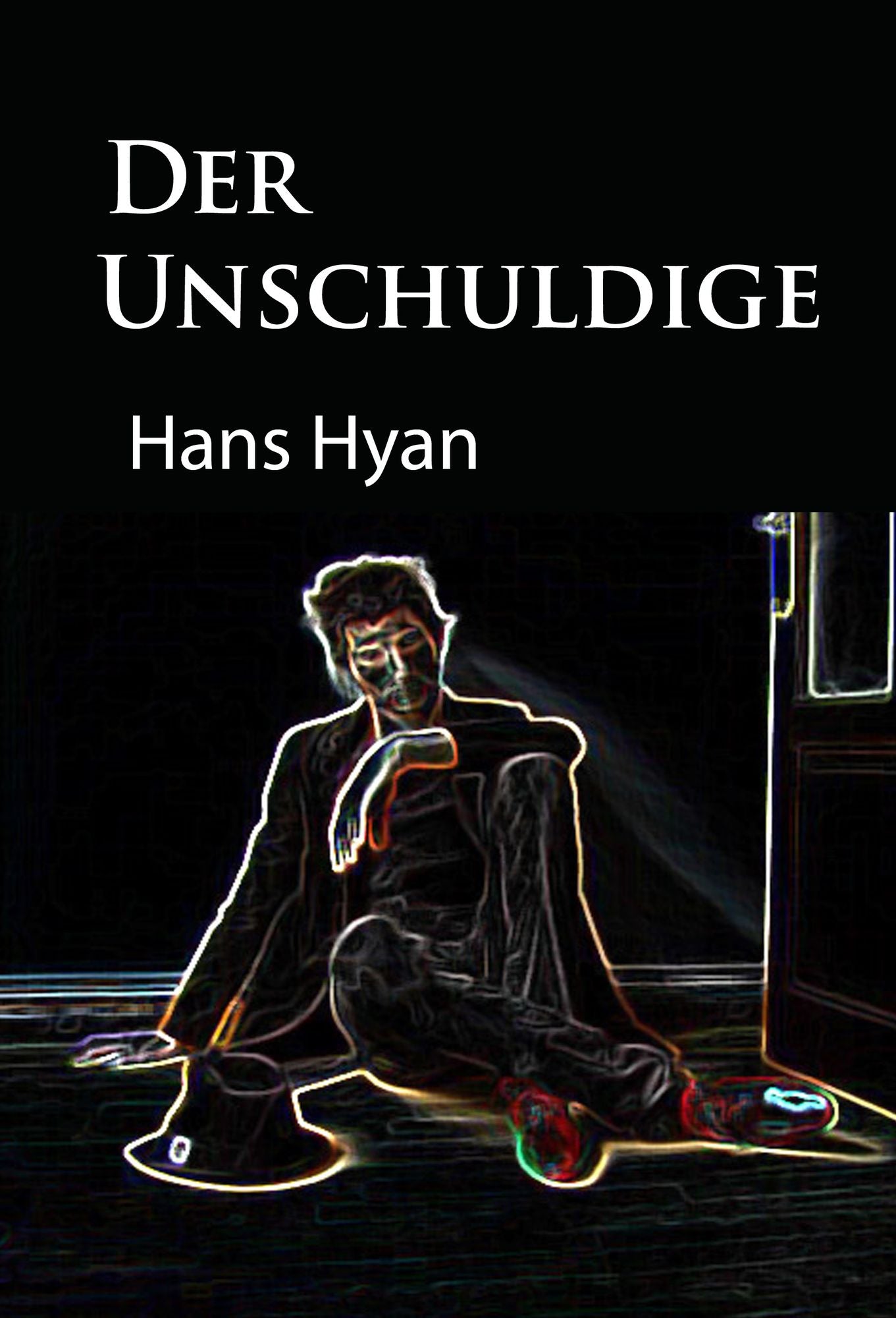 Der Unschuldige: historischer Krimi
