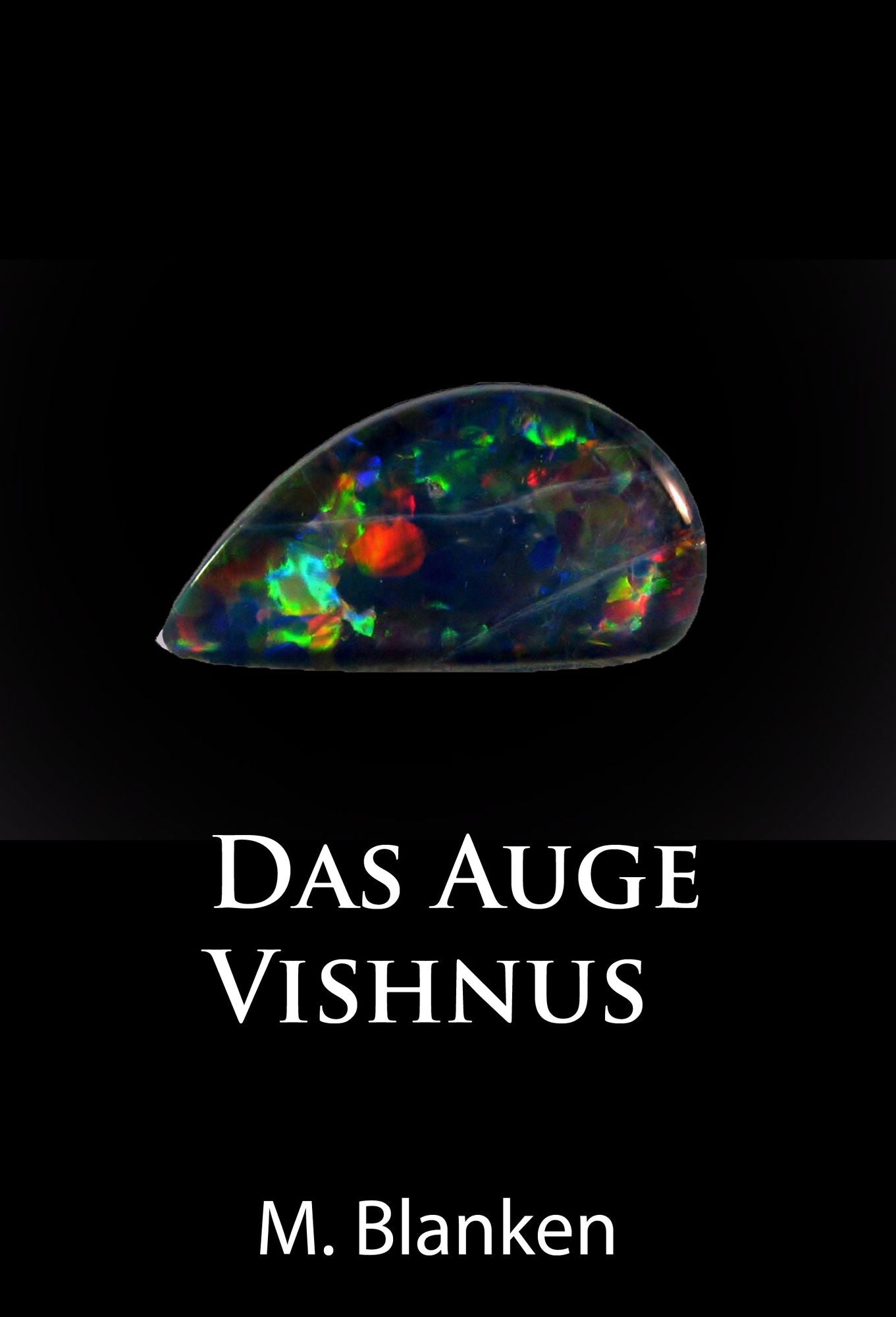Das Auge Vishnus: historischer Krimi