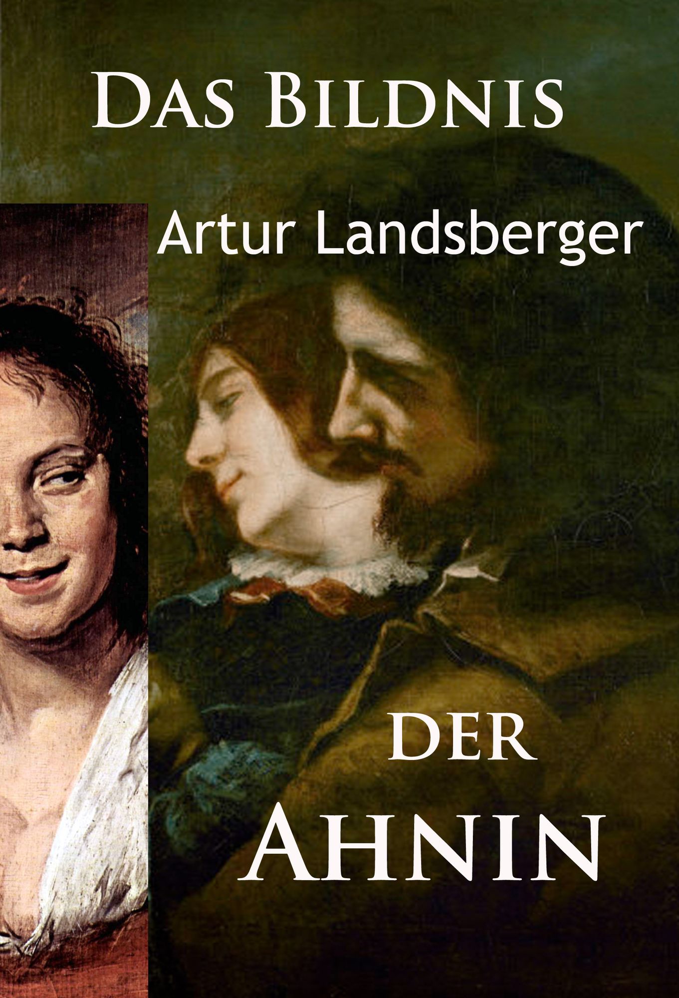 Das Bildnis der Ahnin: historischer Roman