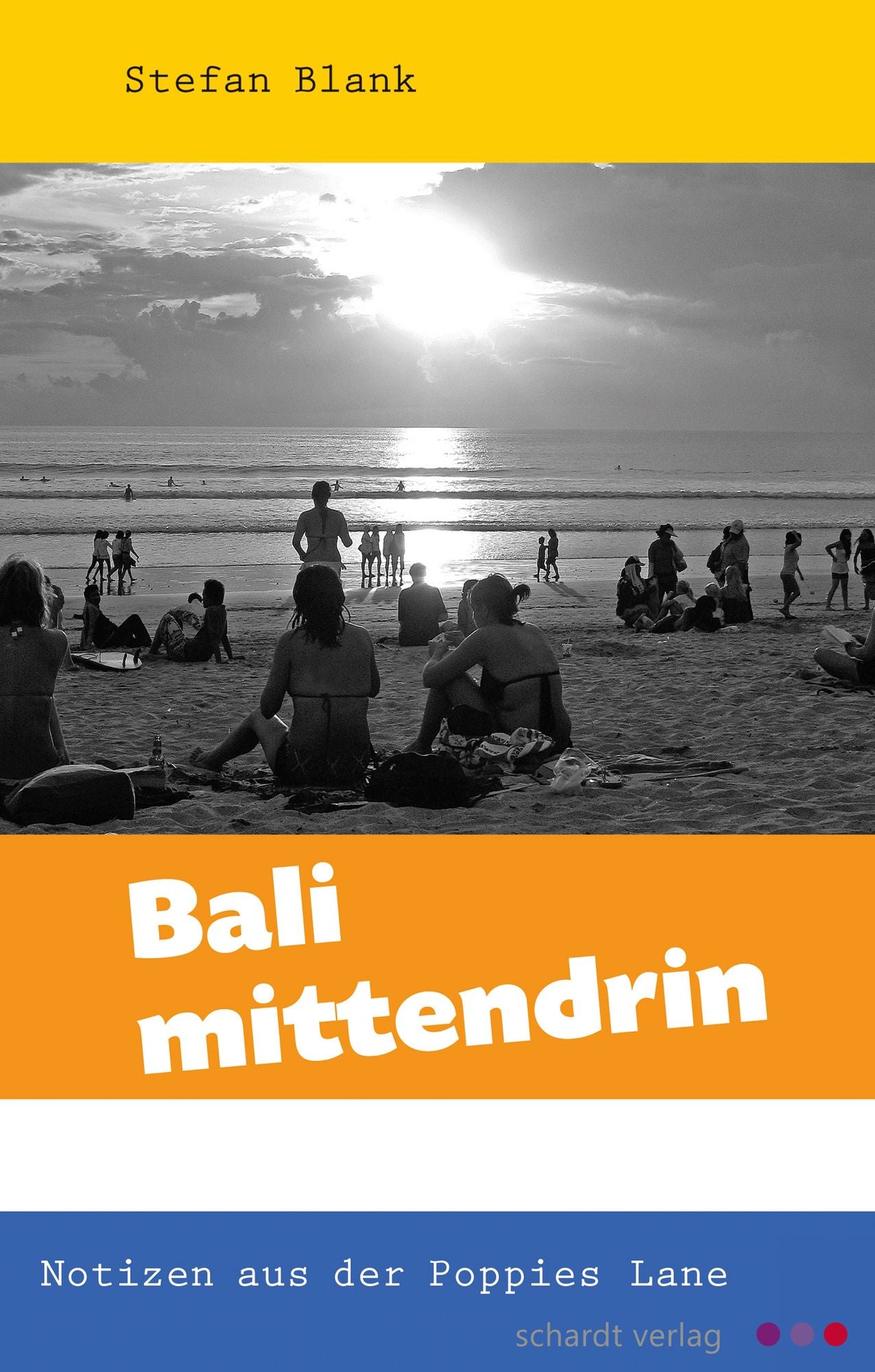 Bali mittendrin: Notizen aus der Poppies Lane
