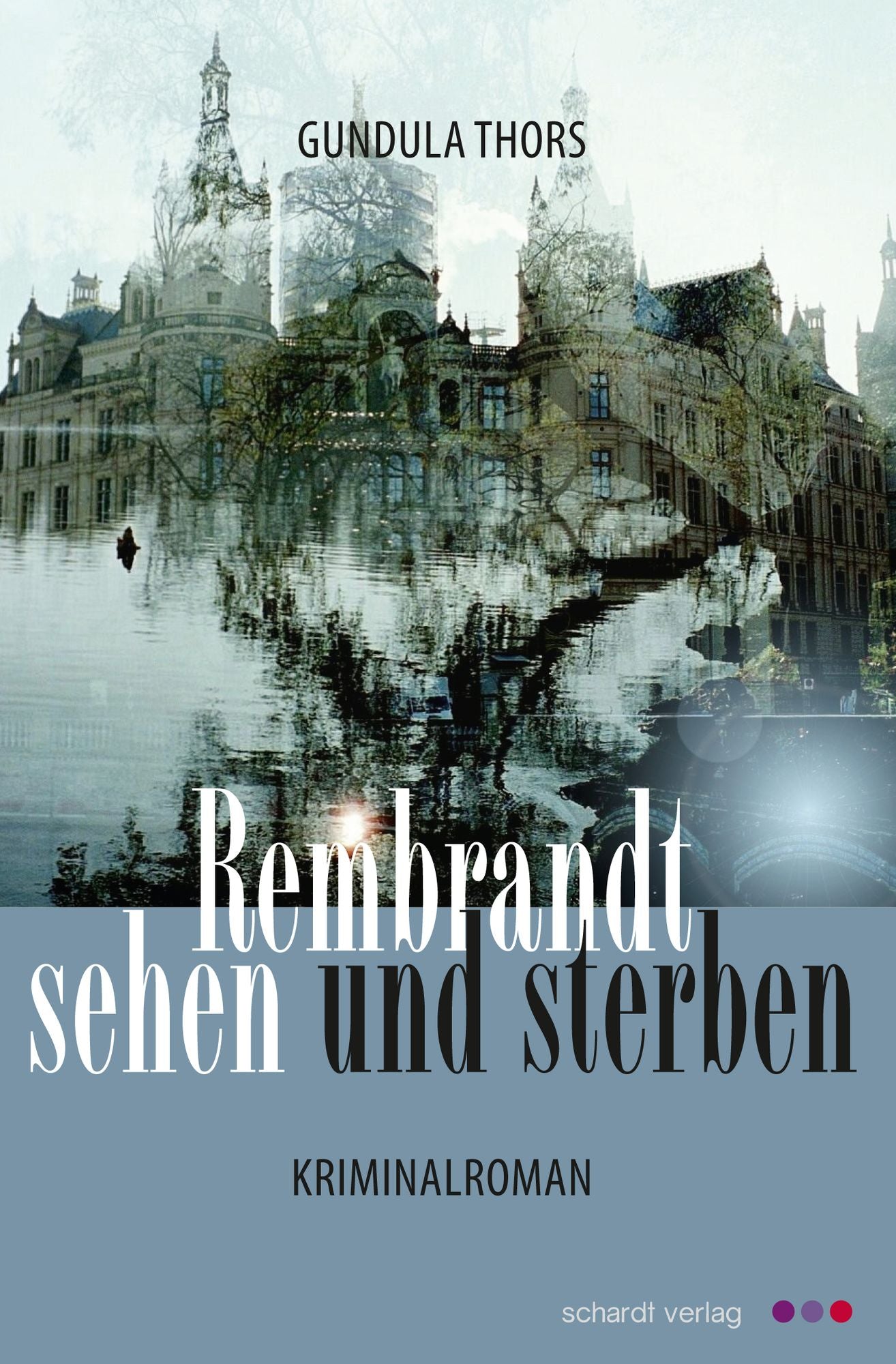 Rembrandt sehen und sterben: Hamburg Krimi