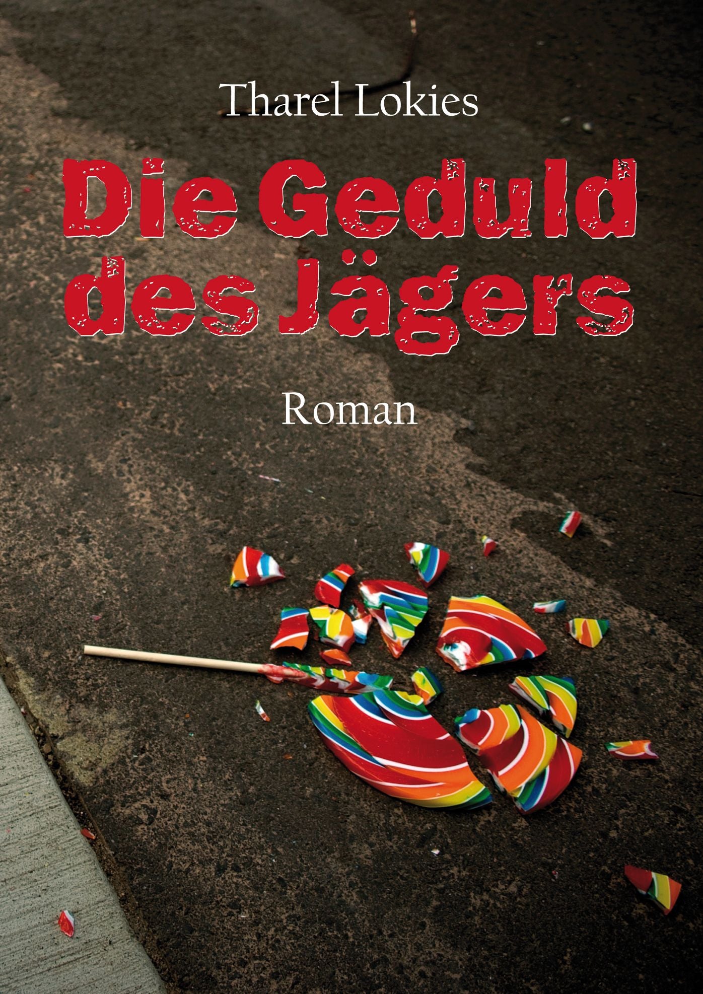 Die Geduld des Jägers. Krimi