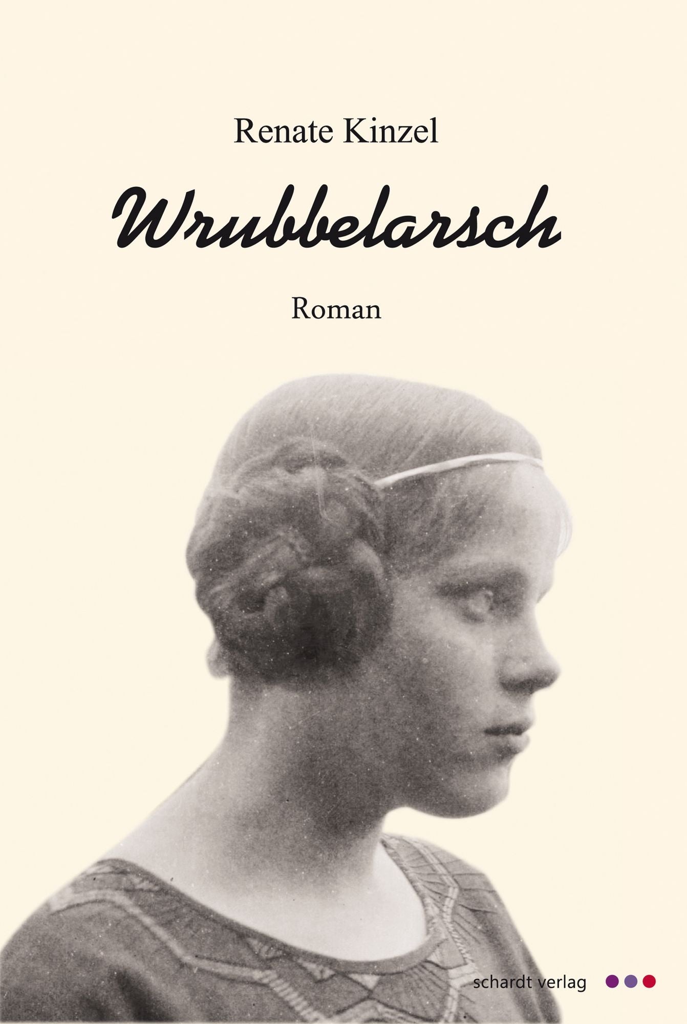 Wrubbelarsch. Roman