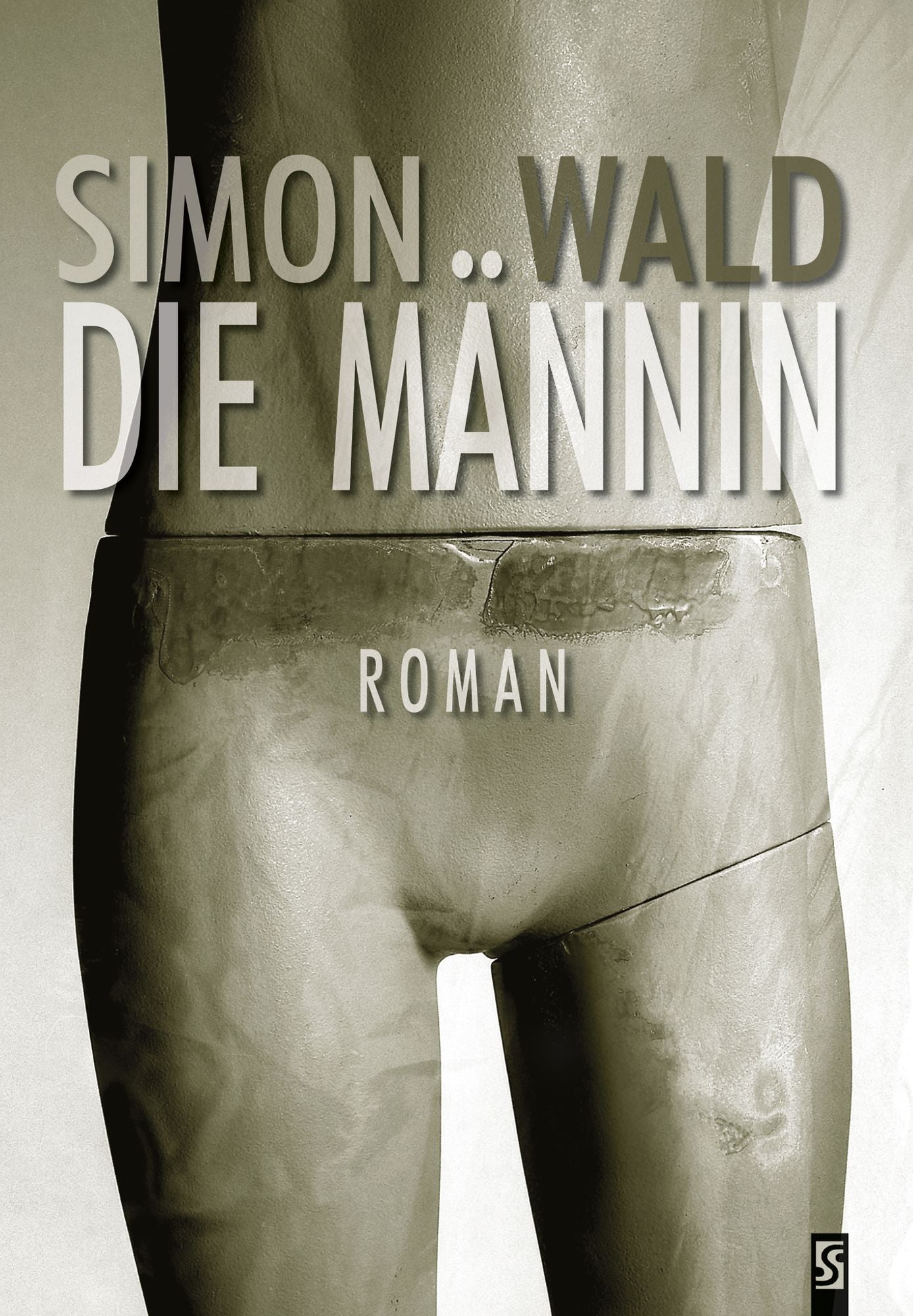 Die Männin. Roman