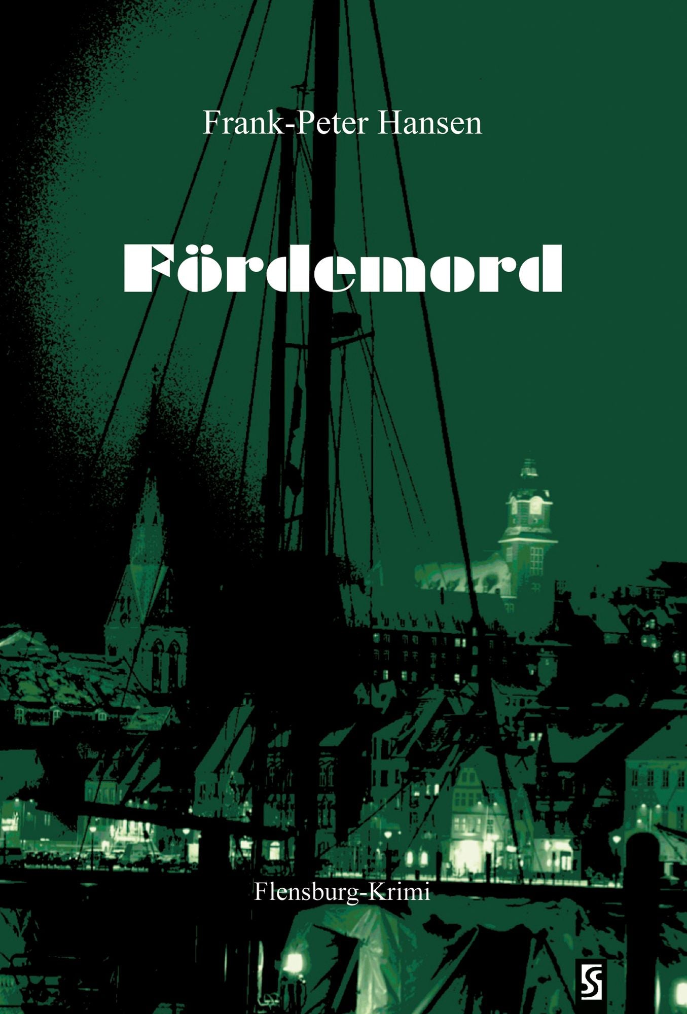 Fördemord: Ostseekrimi. Flensburg-Krimi