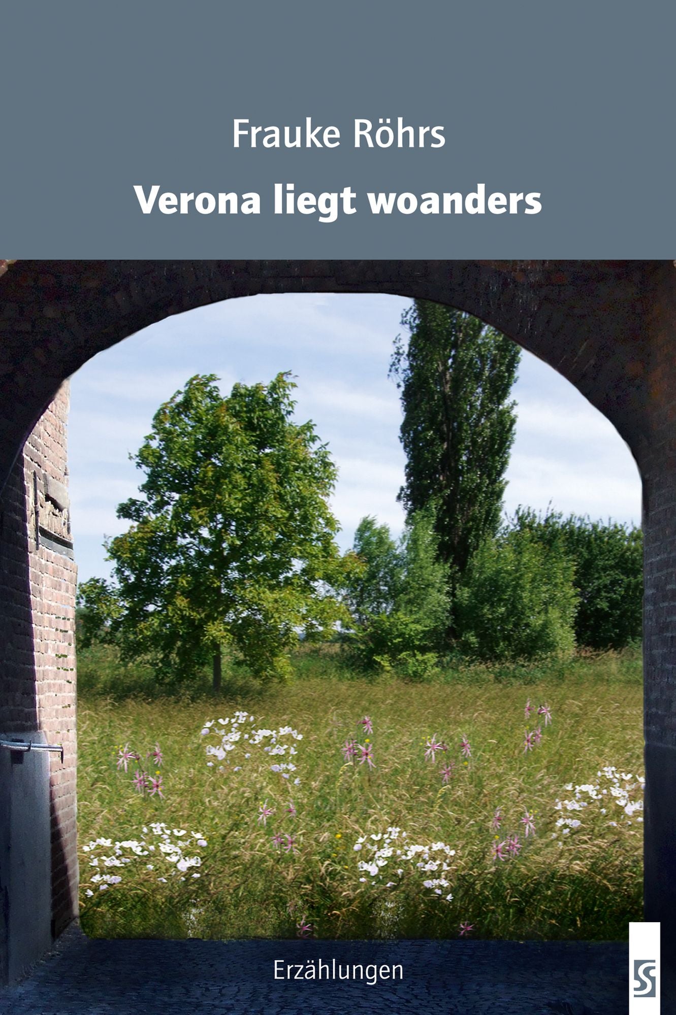 Verona liegt woanders. Erzählungen