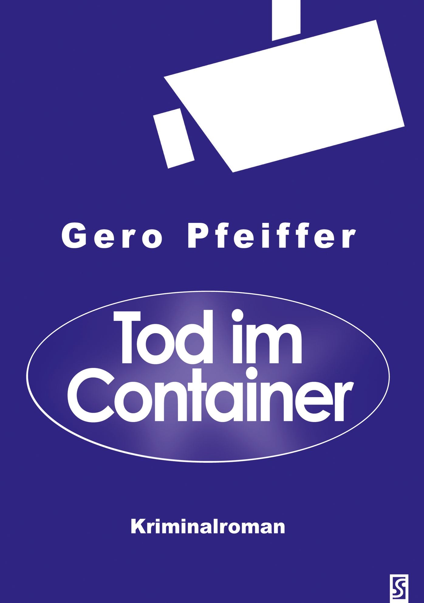 Tod im Container. Kriminalroman