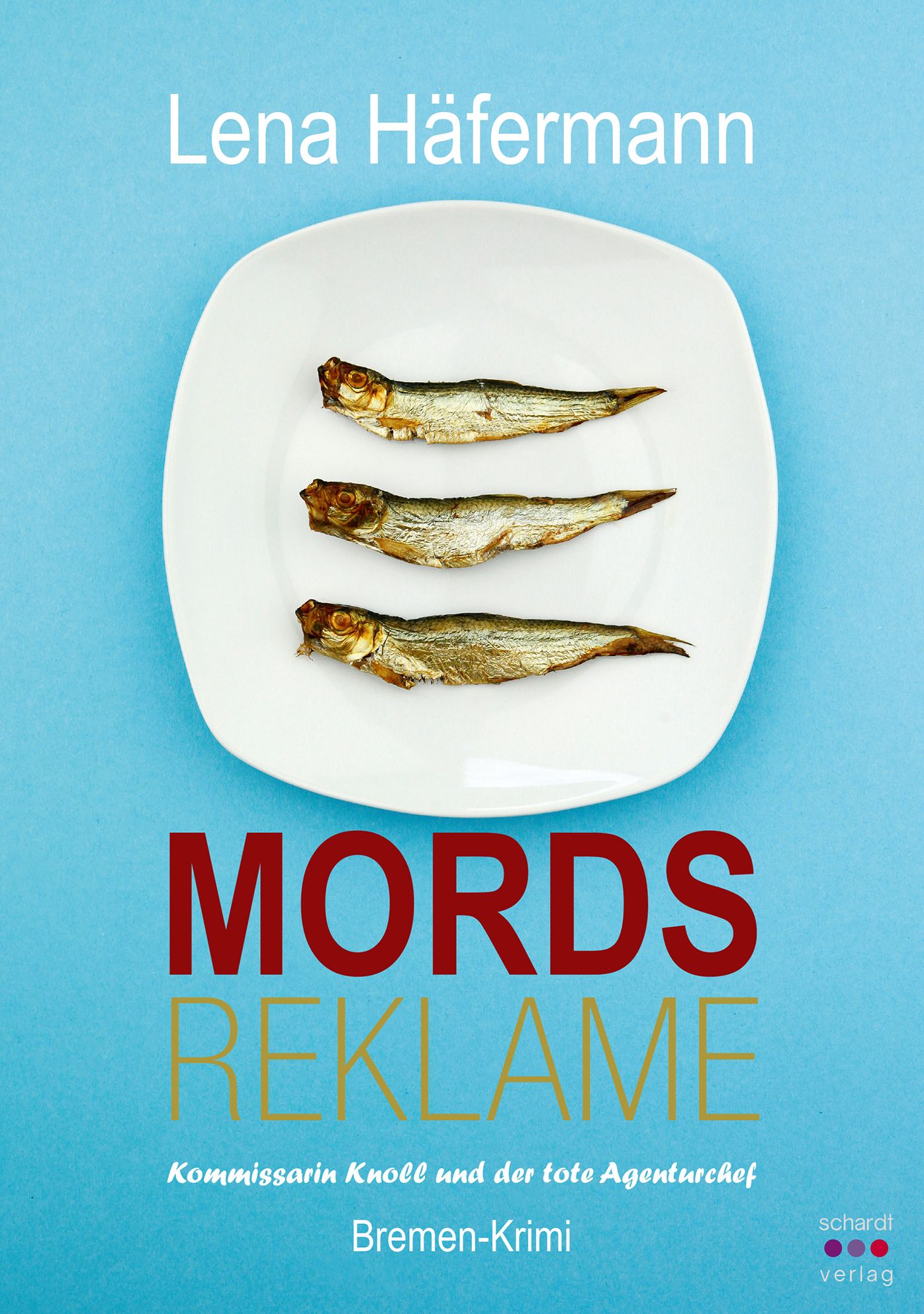 Mordsreklame: Bremen-Krimi