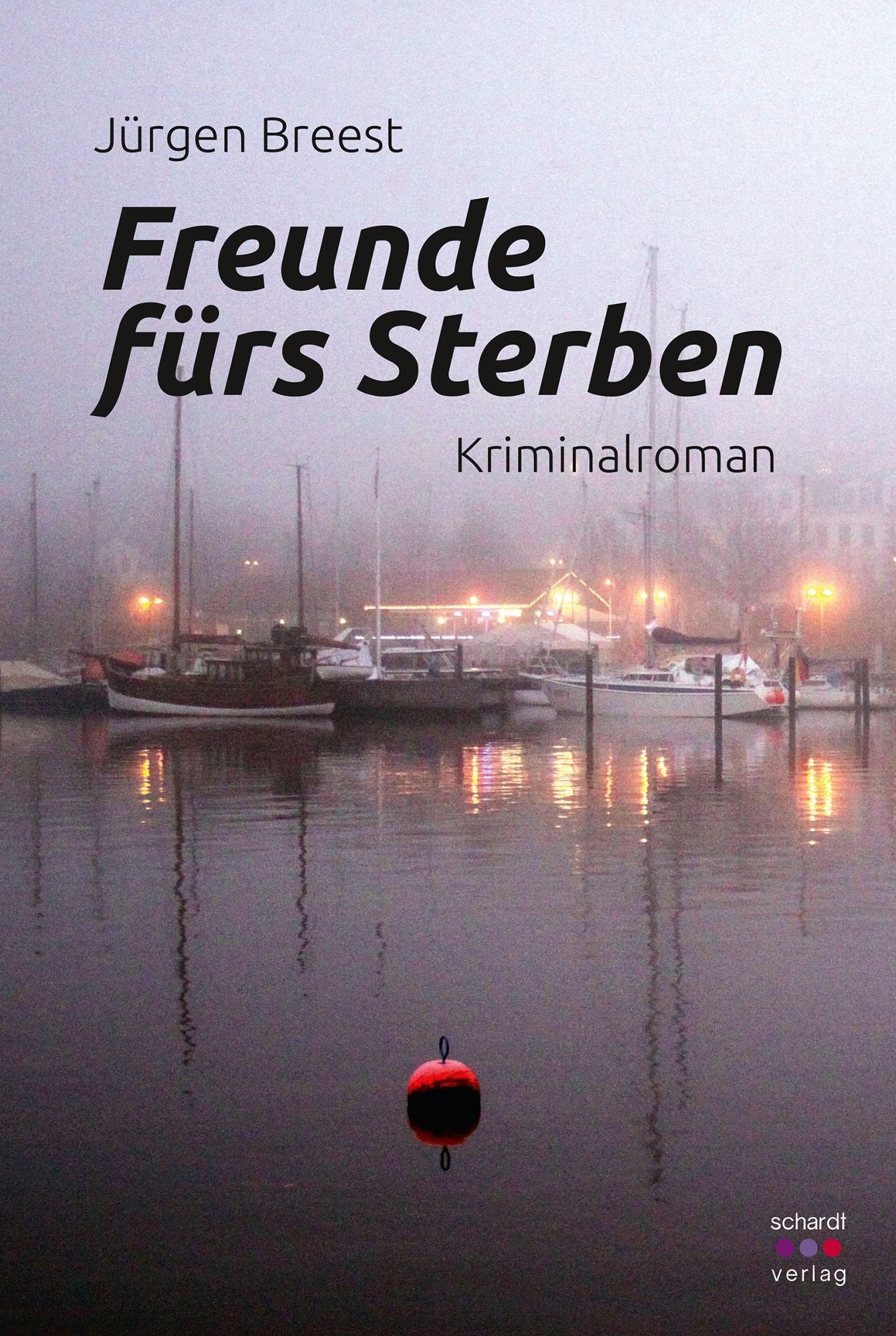Freunde fürs Sterben. Kriminalroman