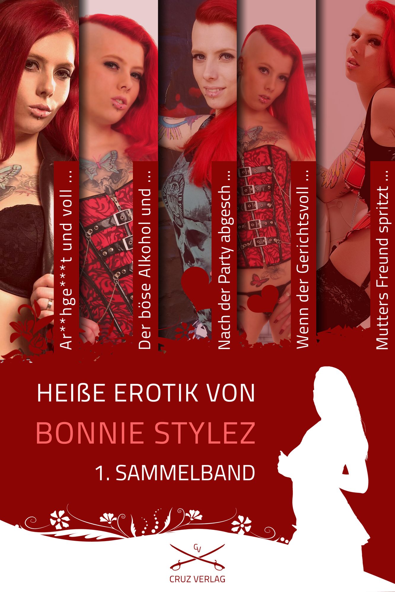 Heiße Erotik von Bonnie Stylez - 1. Sammelband: Stories von Bonnie Stylez