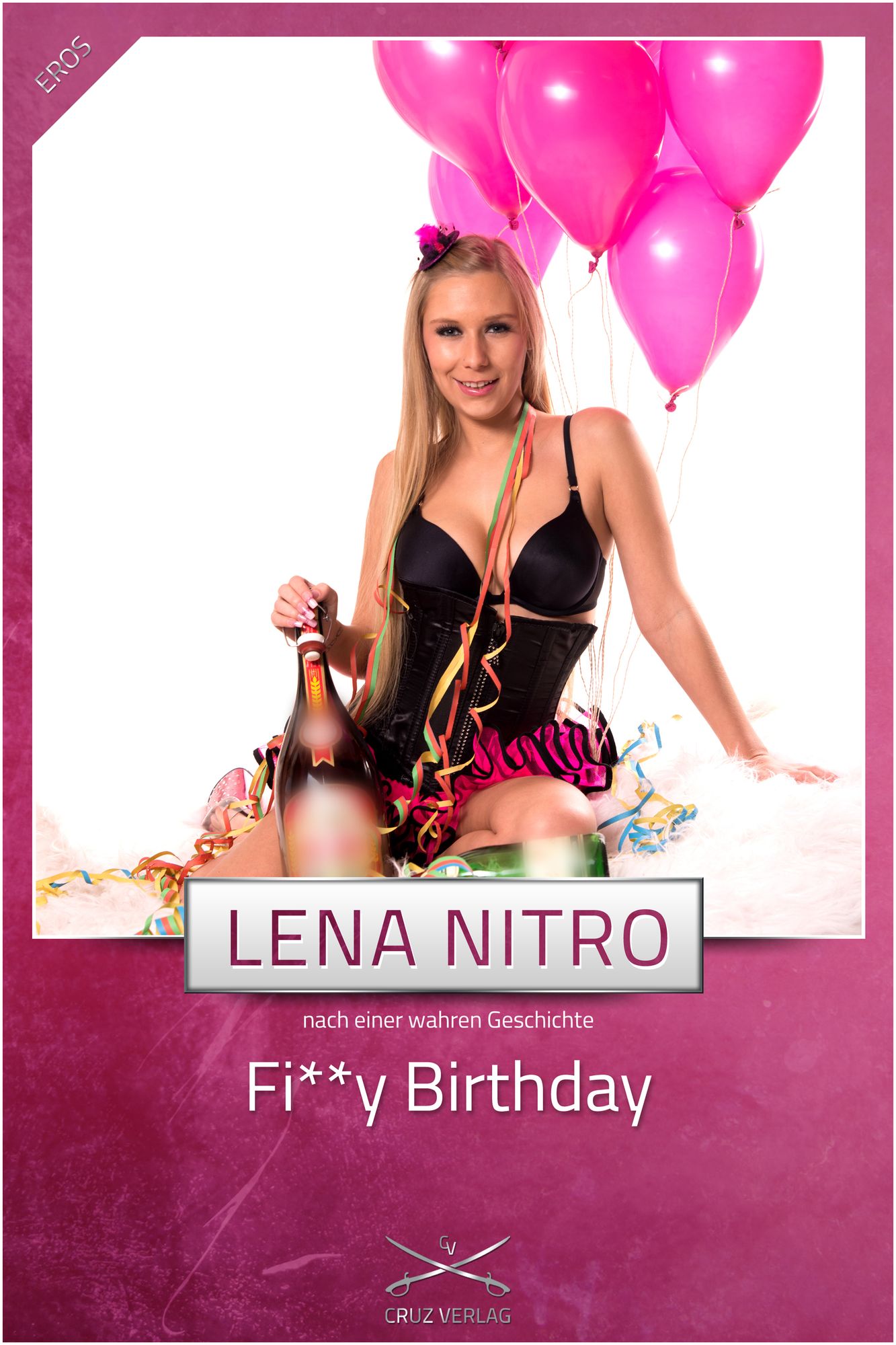 Fi**y Birthday: Eine Story von Lena Nitro