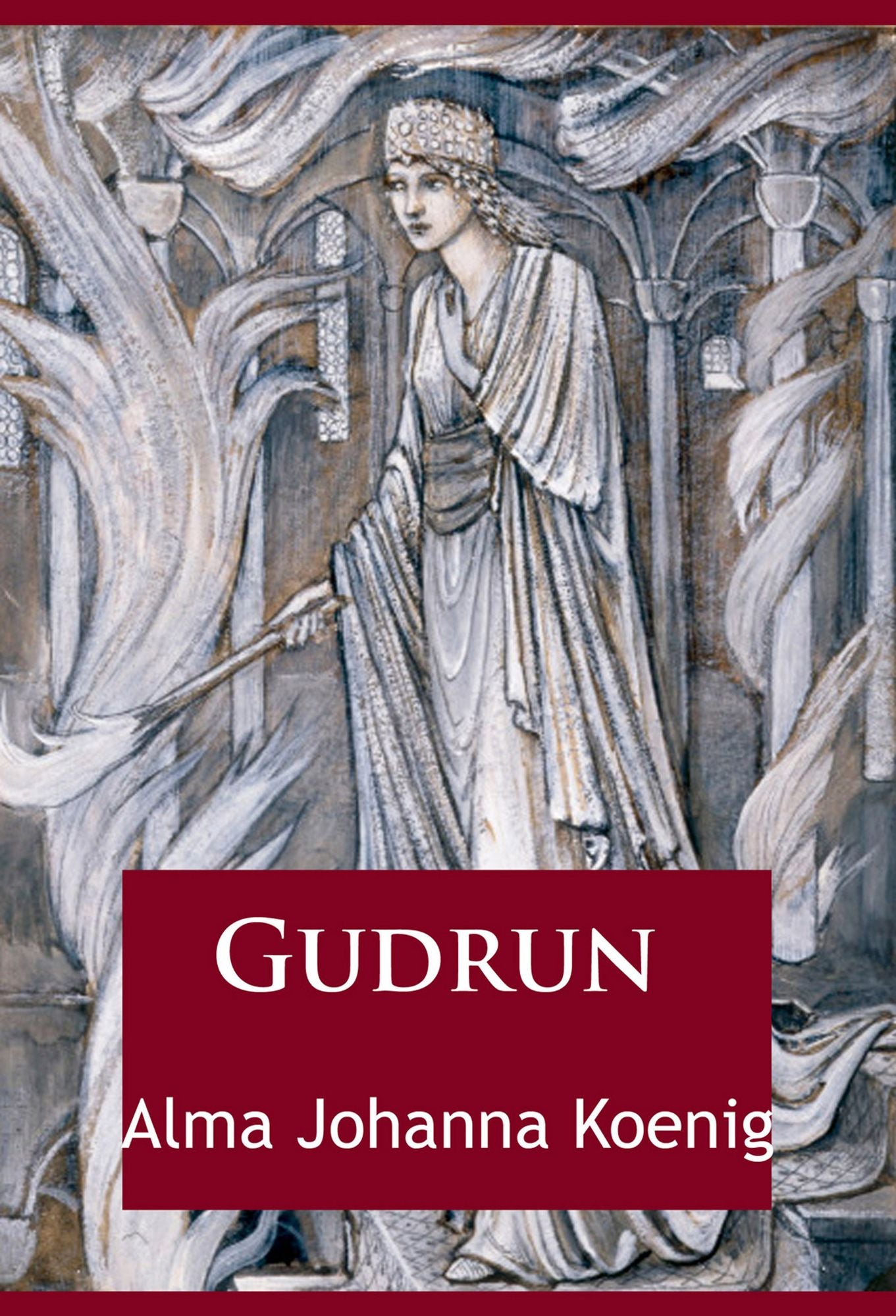 Gudrun: Stolz und Treue
