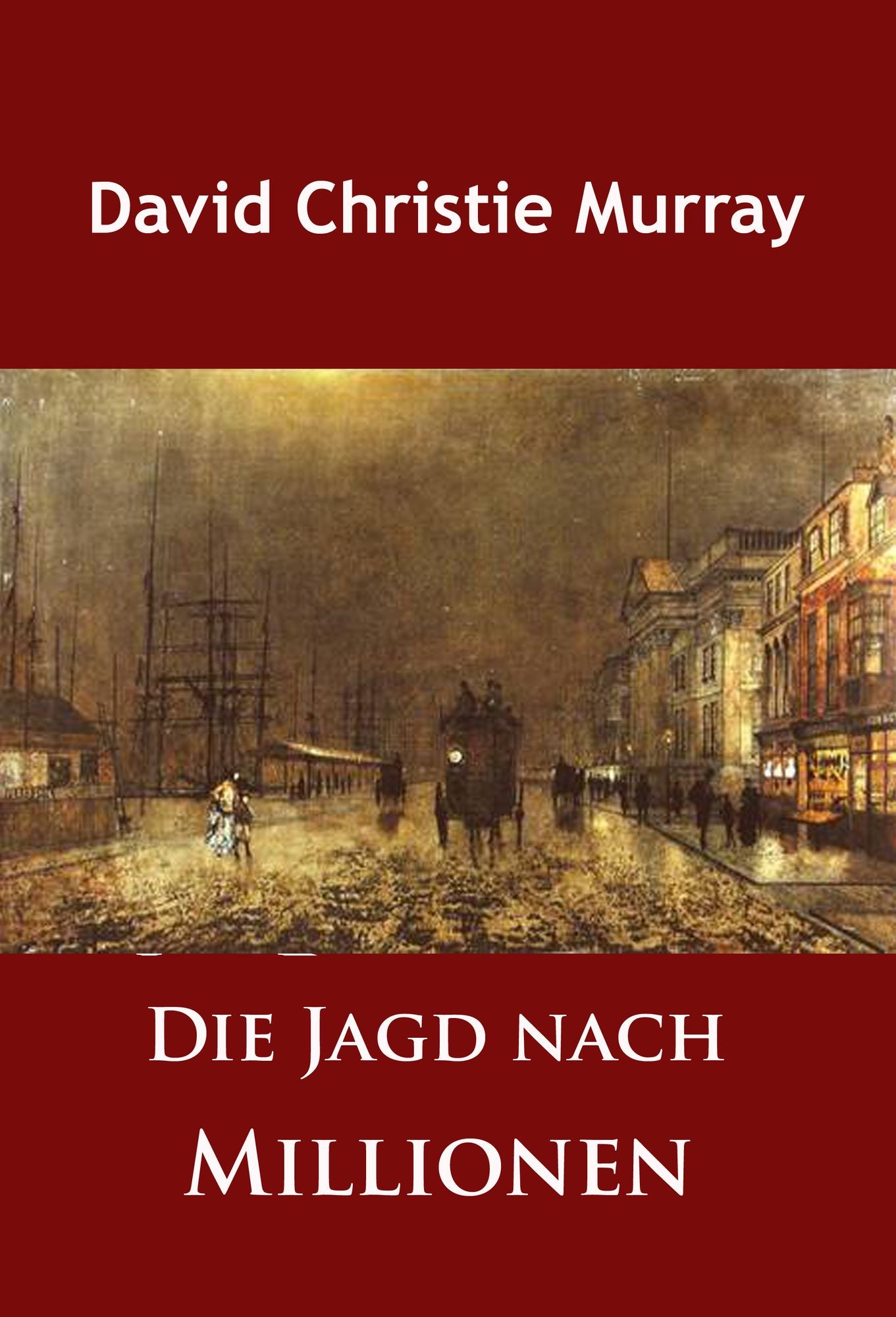 Die Jagd nach Millionen: Krimi-Klassiker