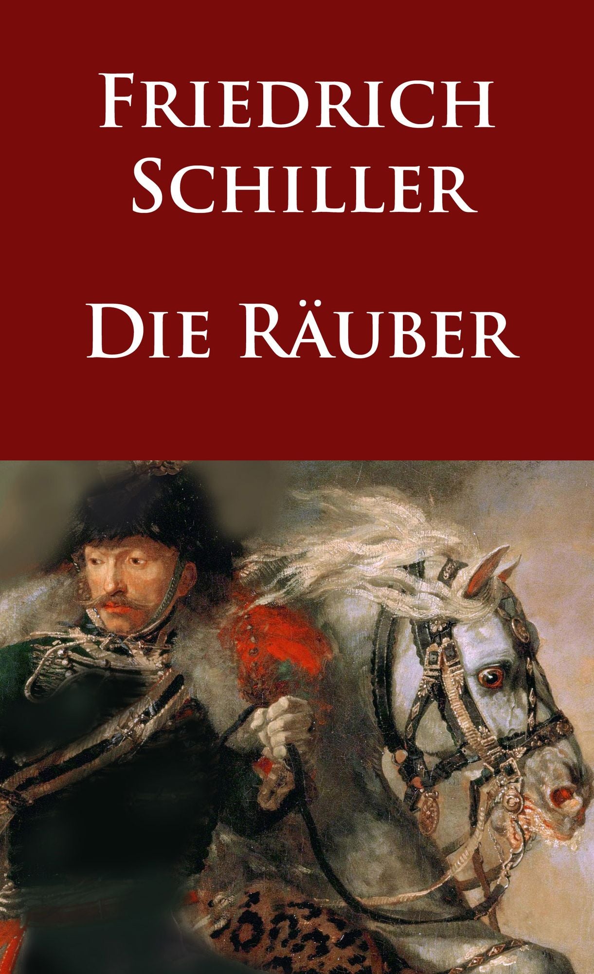 Die Räuber: Drama