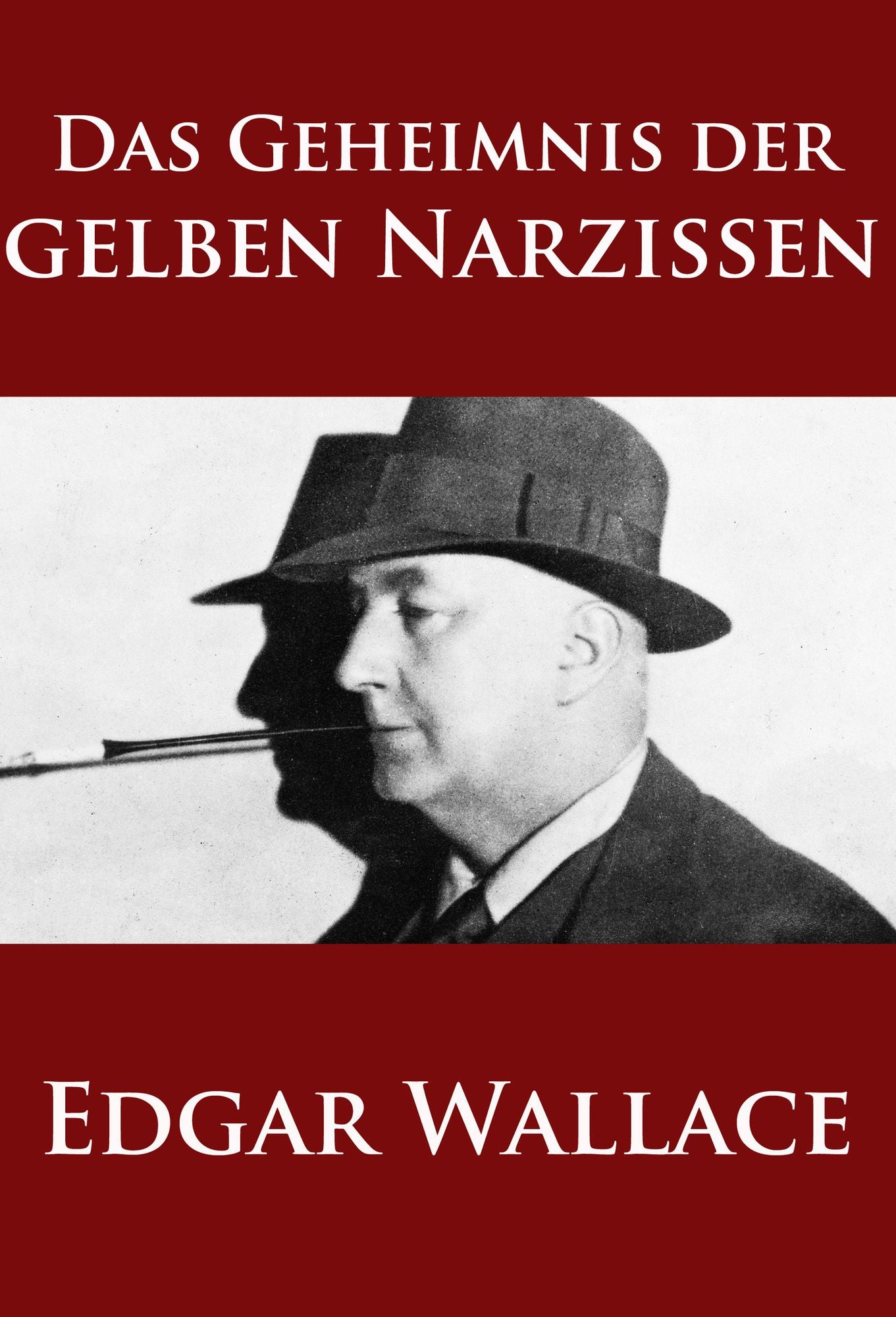 Das Geheimnis der gelben Narzissen: Krimi-Klassiker
