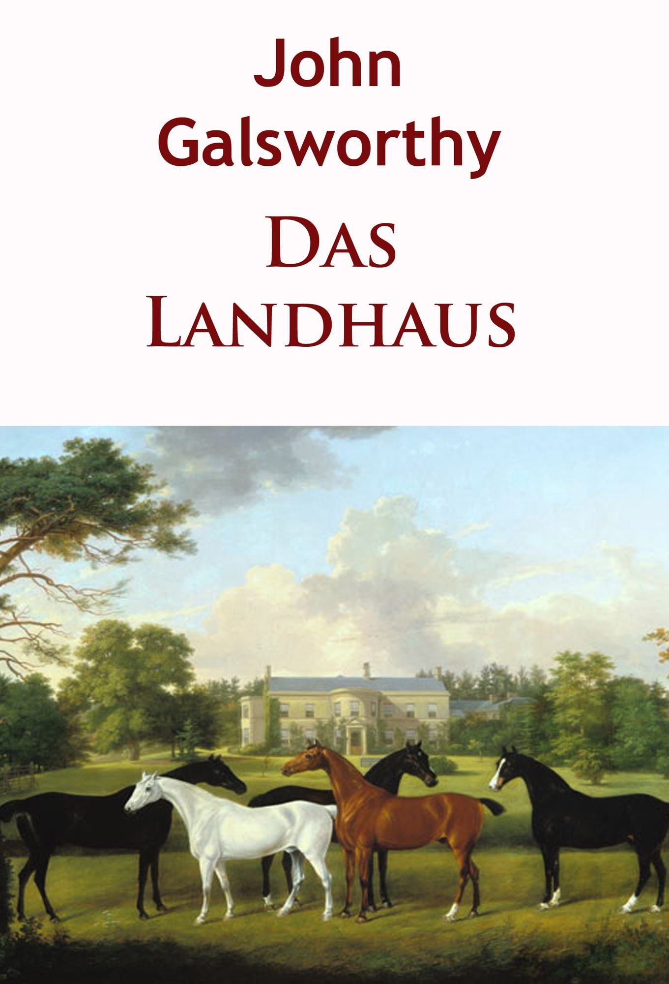 Das Landhaus: historischer Roman