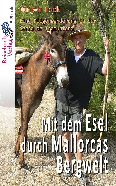 Mit dem Esel durch Mallorcas Bergwelt