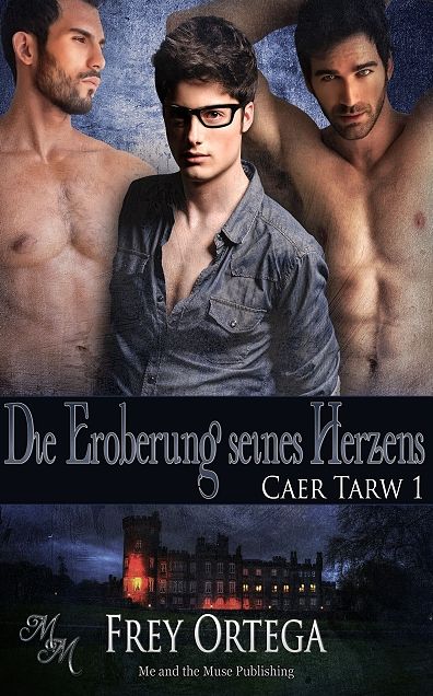 Die Eroberung seines Herzens