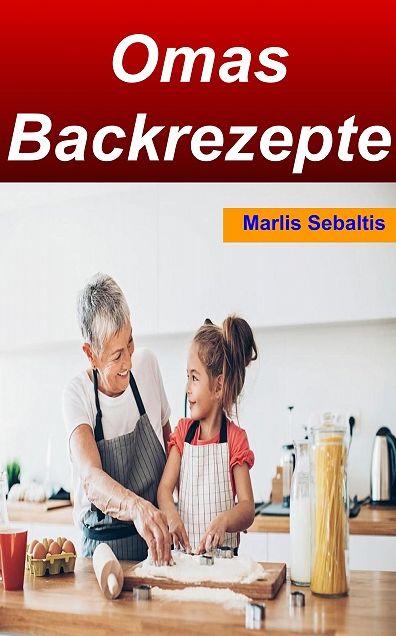 Omas Backrezepte