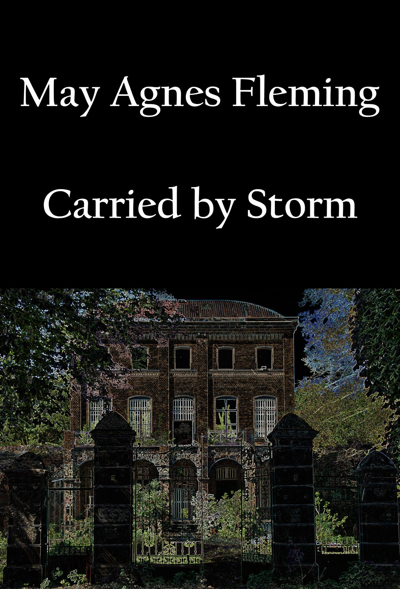 Carried by Storm: -