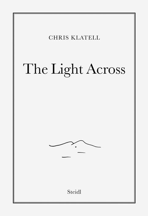 Chris Klatell: The Light Across