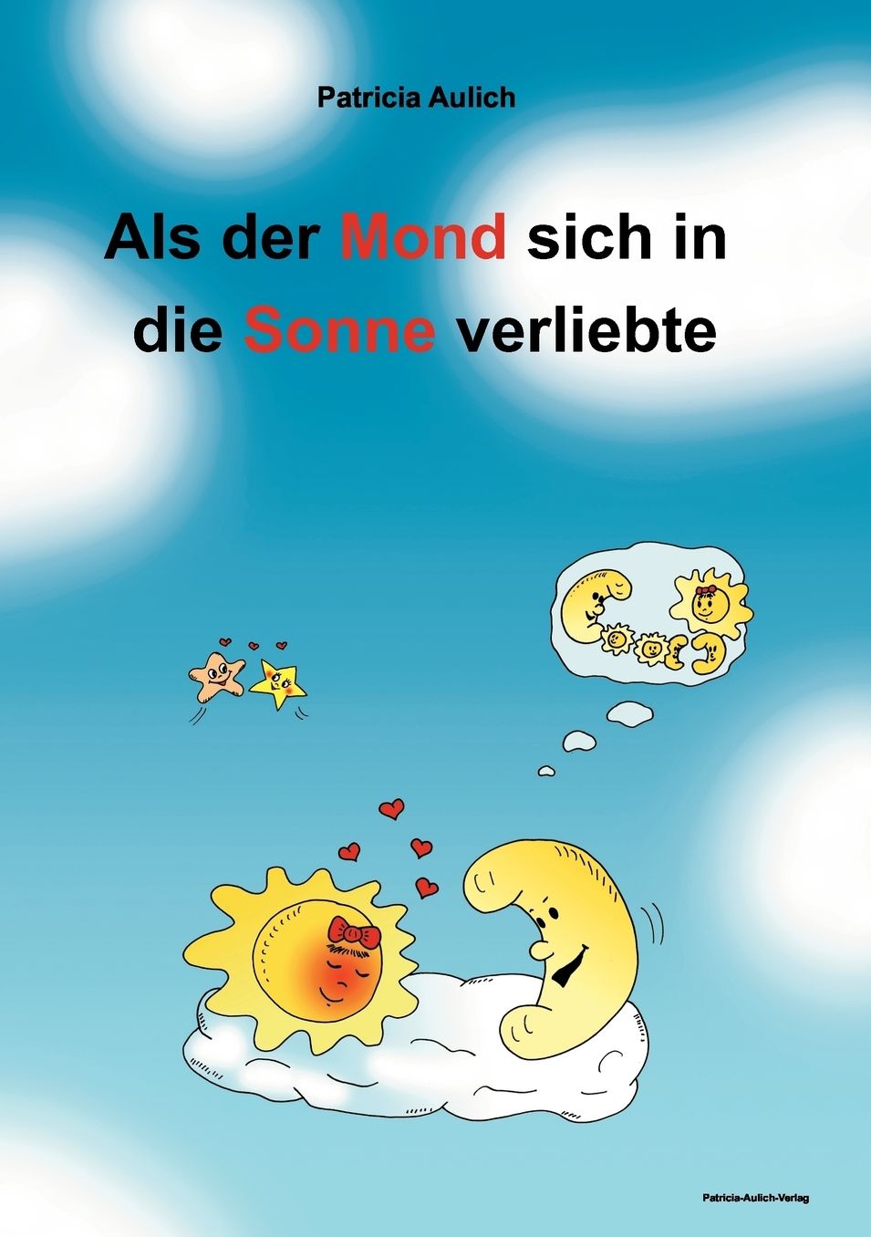 Als Der Mond Sich In Die Sonne Verliebte