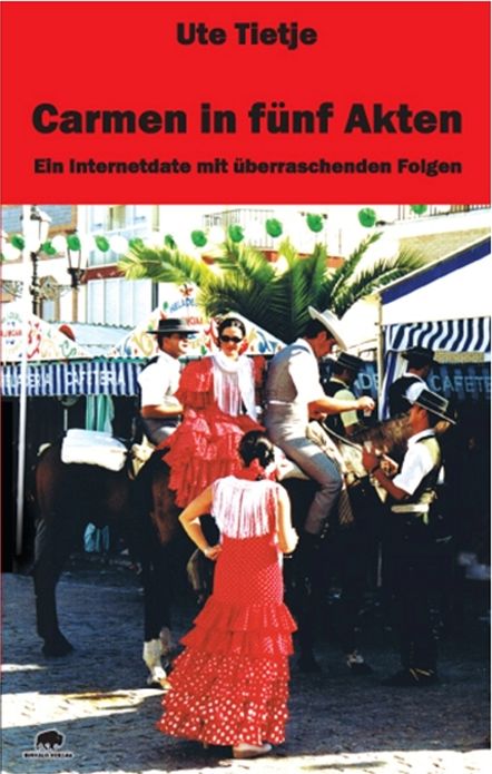 Carmen in fünf Akten: Ein Internetdate mit überraschenden Folgen