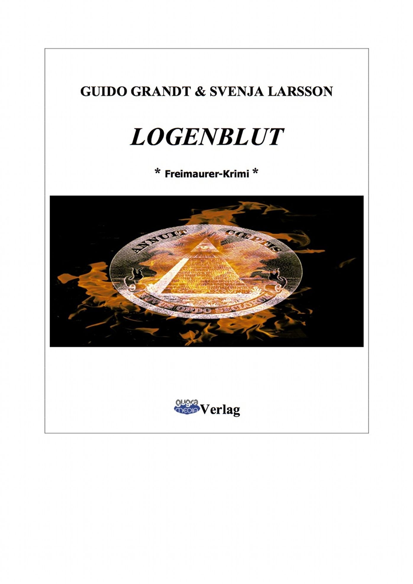 Logenblut : Freimaurer-Krimi