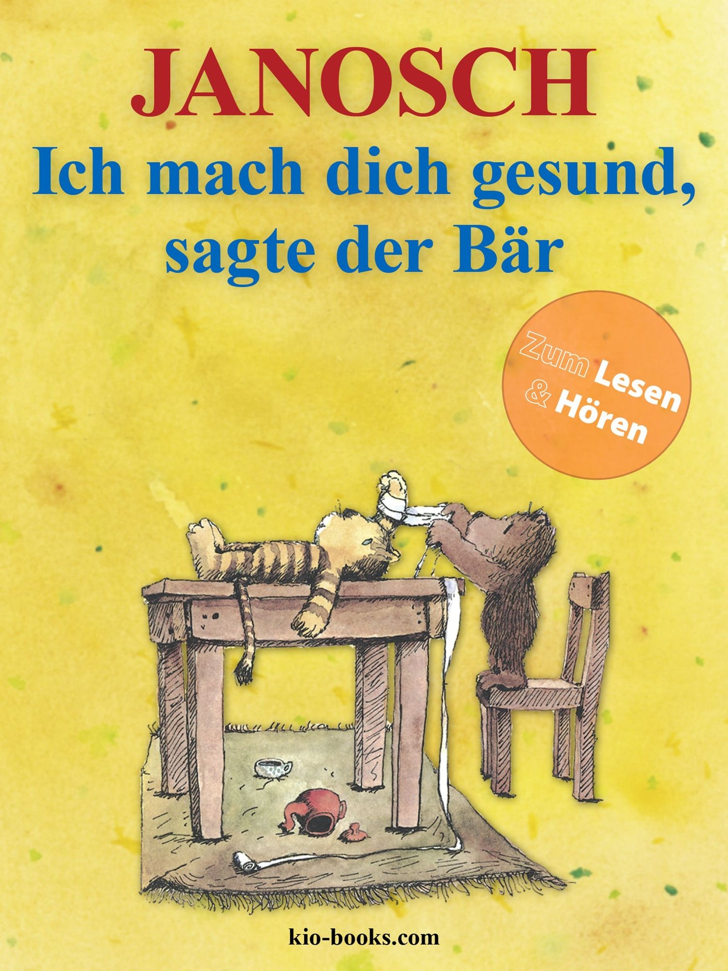Ich mach dich gesund, sagte der Bär - Enhanced Edition: Die Geschiche, wie der kleine Tiger einmal krank war.