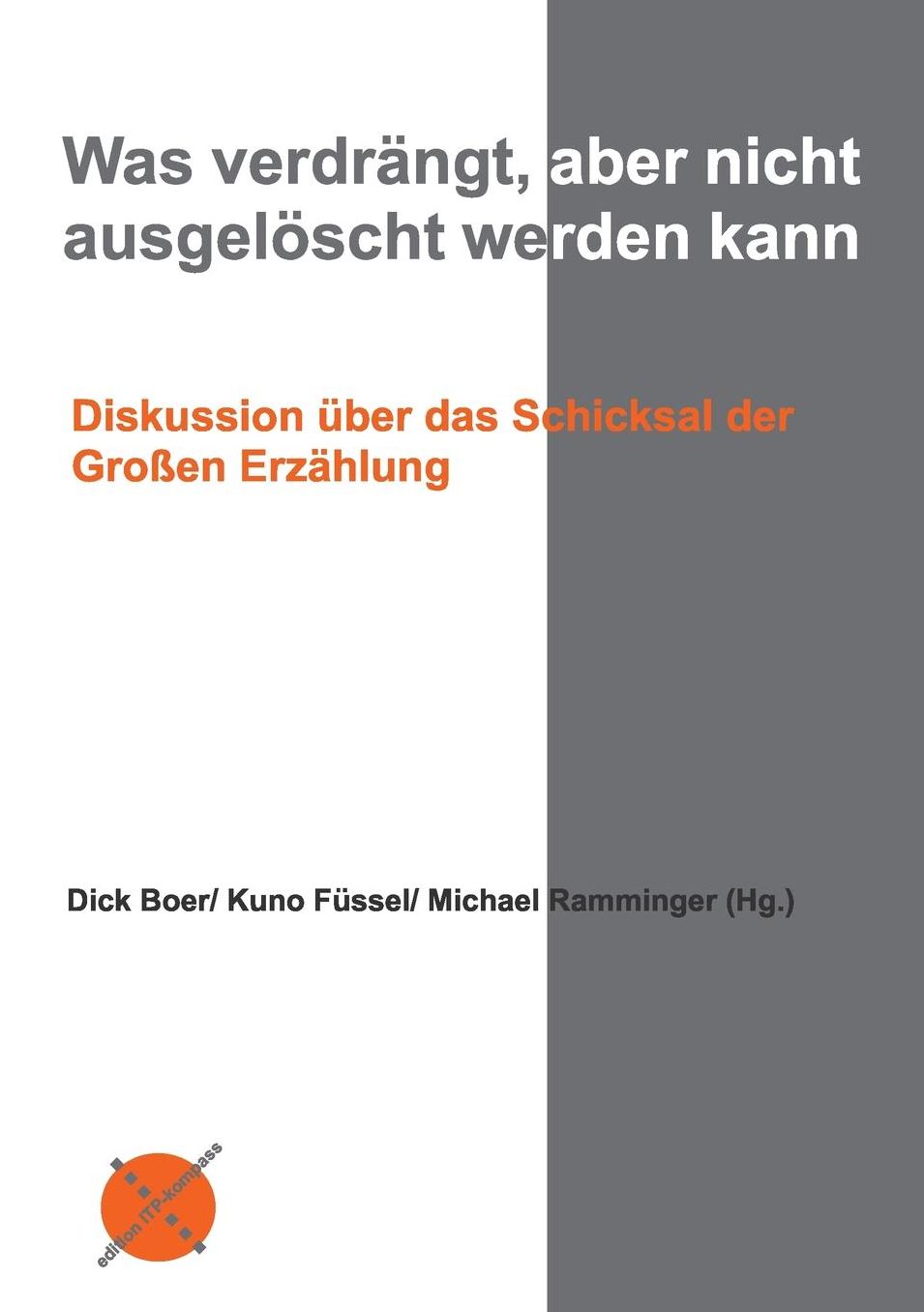 Was Verdrangt, Aber Nicht Ausgeloscht Werden Kann